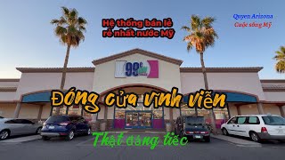 Hệ thống chợ 99 Cents đóng cửa vĩnh viễn, những hình ảnh cuối cùng  All 99 Cents stores closing