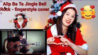 Alip Ba Ta Jingle Bell Rock - fingerstyle cover Reaction LikeSimona
