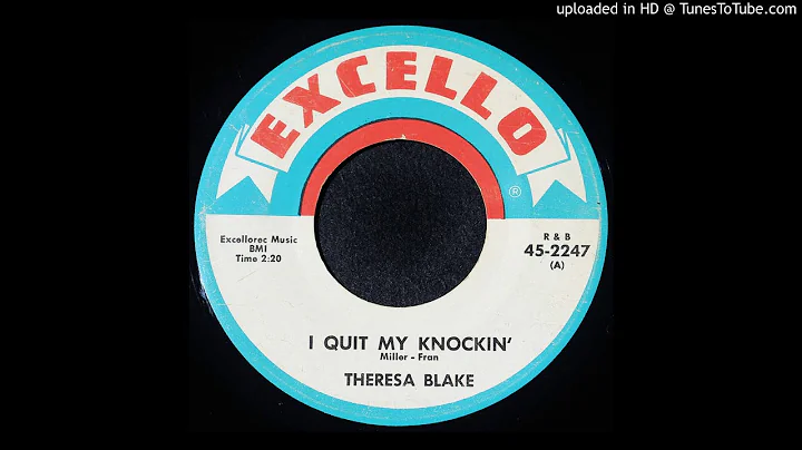 Theresa Blake - I Quit My Knockin' - 1964 Black Ro...