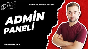 WordPress Admin Paneli Tanıyalım, WordPress Başlangıç