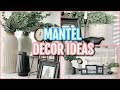 FIREPLACE MANTEL DECOR IDEAS | 7 TIPS AND TRICKS HOW TO STYLE AND DECORATE YOUR MANTEL LIKE A PRO.