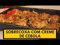 Delicioso e muito fácil de fazer! SOBRECOXA DE FRANGO COM CREME DE CEBOLA