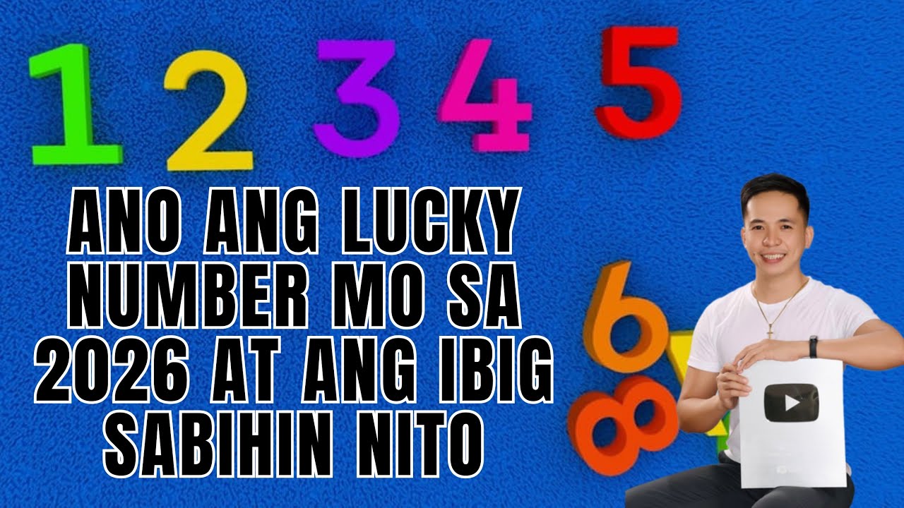 ANO ANG LUCKY NUMBER MO SA 2026 AT ANG IBIG SABIHIN NITO
