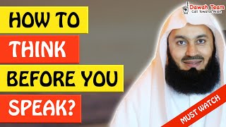 🚨HOW TO THINK BEFORE YOU SPEAK🤔 ᴴᴰ - Mufti Menk