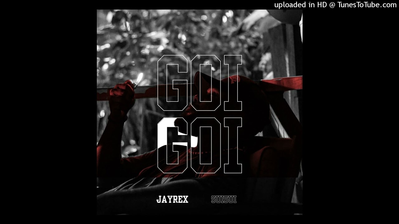 Goi Goi (2025) by Jayrex Suisui