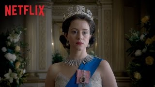 The Crown Season 1 - Official Trailer - Only on Netflix [HD]