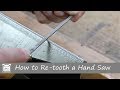 How to Re-tooth a Hand Saw