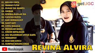 DANGDUT KLASIK 'MELODI CINTA' REVINA ALVIRA GASENTRA FULL ALBUM