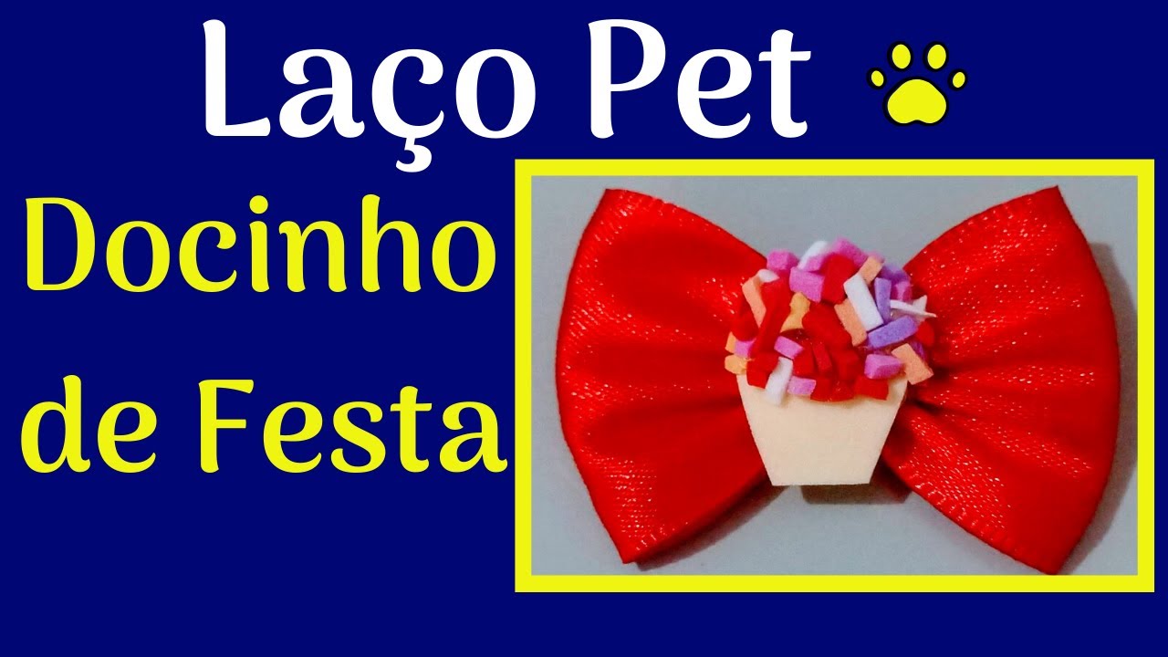 Laço Pet | Docinho de Festa | EVA | Muito Fácil