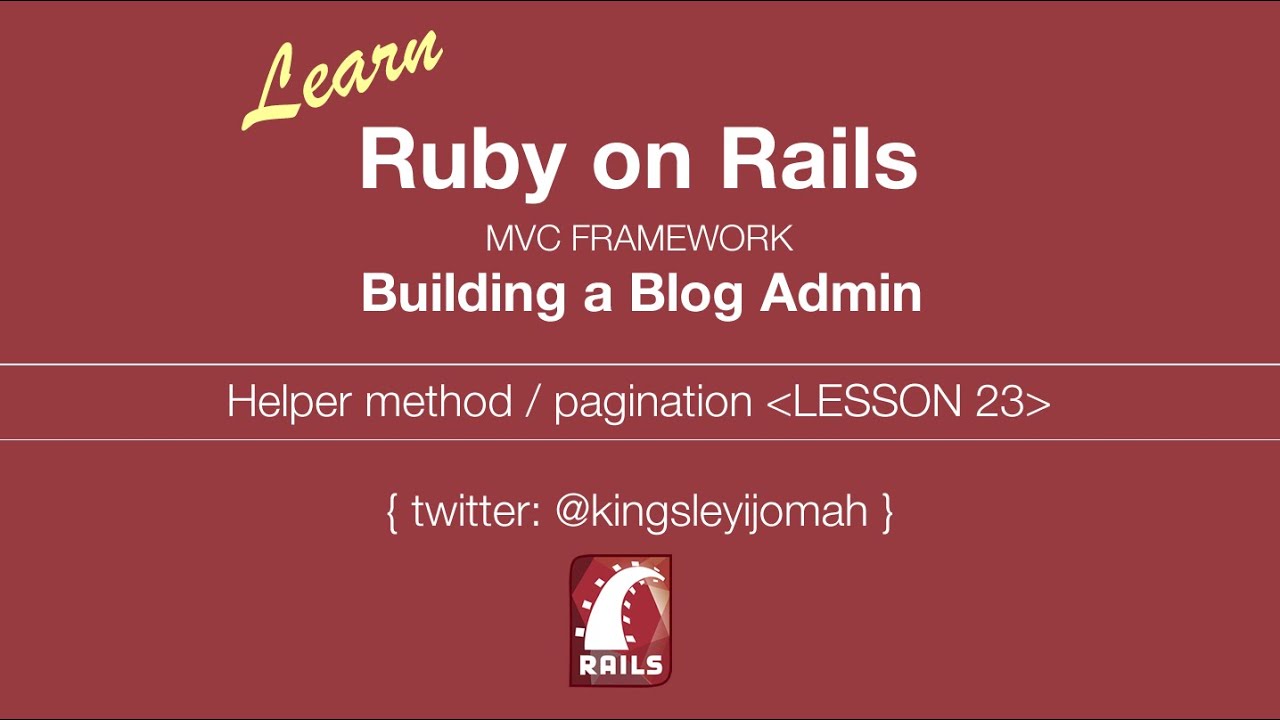 Learn Ruby on Rails Tutorials for Beginners (Building Admin System) – LESSON 23