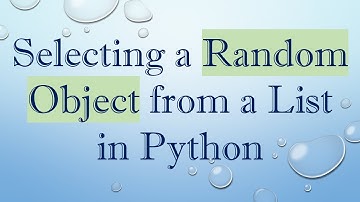 Selecting a Random Object from a List in Python
