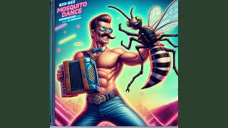 Bzzbzz Mosquito Dance feat Dj Mosquito bzz Edit