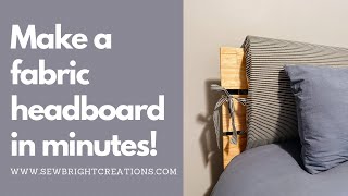 DIY Fabric Headboard | Home Sewing Projects