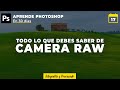 Revela tus ficheros RAW con Adobe Camera Raw | Día 17