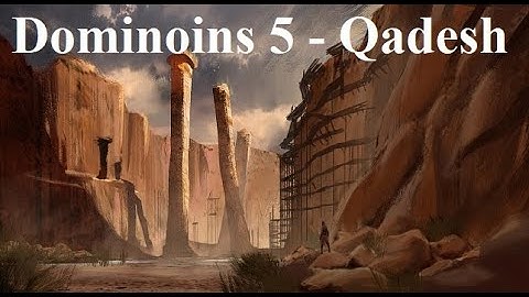 Dominions 5 - Mod nation overview: Qadesh, Ashes of Time