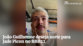 João Guilherme deseja sorte para Jade Picon no BBB22