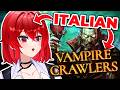 Italian Vtuber Plays Vampire Crawlers! New Game From Survivors Devs! | 🔴LIVE