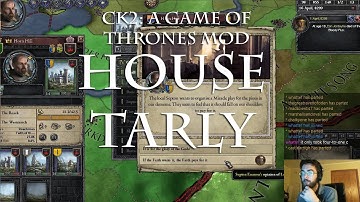 Crusader Kings 2: A Game of Thrones Mod - House Tarly [Live Commentary]