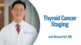 Thyroid Cancer Staging | UCLA Endocrine Center