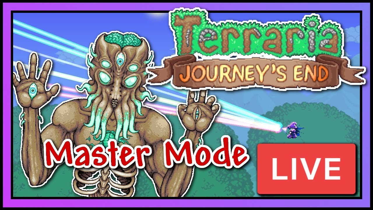 [Live] Terraria Journey's End first impressions!! || Master Mode and ...