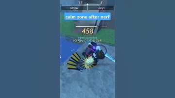 calm zone after nerf #fisch #roblox