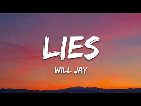 Will Jay - Lies (Lyrics)