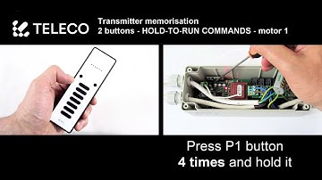 Transmitter memorisation - 2/3 buttons - HOLD-TO-RUN COMMANDS - PL4 control unit
