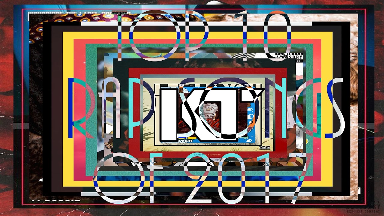 top rap songs of 2017 - Mixtape 2 am - YouTube