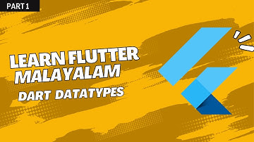 FLUTTER TUTORIAL MALAYALAM PART 1 | DART DATA TYPES