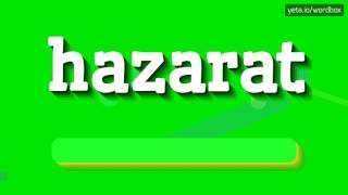 HAZARAT - HOW TO PRONOUNCE IT!?