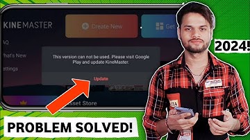 Kinemaster This Version Cannot Be Used Problem Solved!!! 2024 | Kinemaster Update Problem Solve❤️