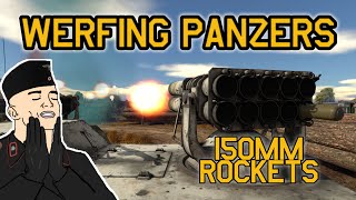 WERFING PANZERS - 150MM ROCKET BARRAGE w/ @PhlyDaily @Dita2233 & @Bennyvee - OddBawZ