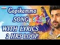 ★ 2 Hours Loop ★Gopikamma Full Song With Lyrics - Mukunda Songs - Varun Tej, Pooja Hegde
