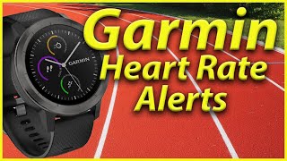 Setting Garmin Heart Rate Alerts. Hit Your Target Heart Rate Zone