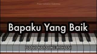 Download lagu Bapaku Yang Baik - Melitha Sidabutar | Piano Karaoke Rohani