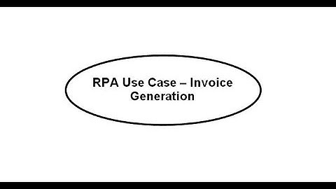RPA Use case - Invoice Generation