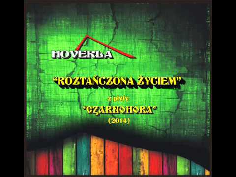 Hoverla Roztańczona życiem 