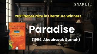 Discover the 'Paradise' of Nobel Prize Winner Abdulrazak Gurnah