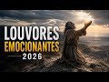 Louvores para Adoração 2026 | Playlist de Louvor Completa 