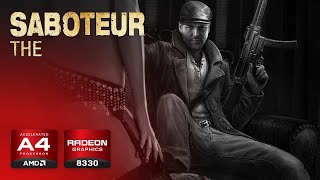 The Saboteur on Low End PC | AMD A4-5000 with Radeon HD 8330