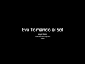 Eva Tomando el Sol - Joaquín Sabina