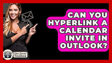 Can You Hyperlink A Calendar Invite In Outlook? - TheEmailToolbox.com