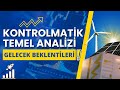 Potansiyeli Yüksek | Kontrolmatik Temel Analizi