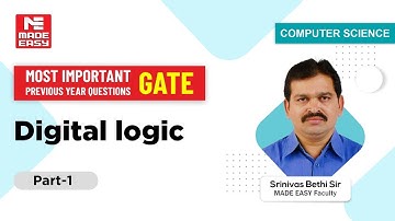 Most Imp Previous Year Questions| GATE | Digital Logic | Part 1|CS |By Srinivas Bethi Sir| MADE EASY