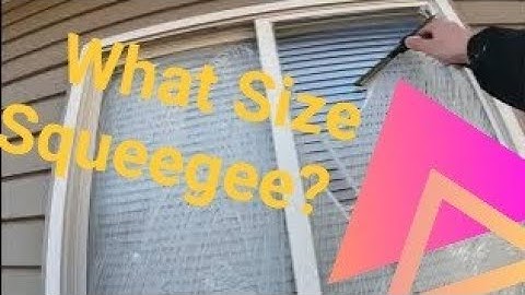Window Cleaning Squeegees - What Size Do You Need? Residential Squeegee Sizes