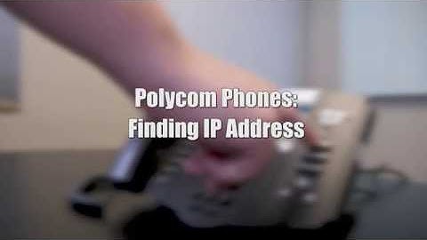 Polycom Phone: How to Find Your IP Address