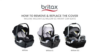 How to Remove & Replace the Cover: Willow/S/SC/Cypress Infant Car Seats