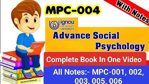 Complete Advance Social Psychology | MPC-004 | Complete book one video With Notes M.A Psychology