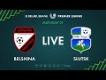 LIVE | Belshina – Slutsk. 06th of August 2020. Kick-off time 6:00 p.m. (GMT+3)