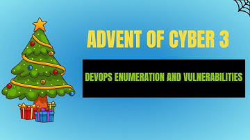 DevOps Enumeration and Vulnerabilities | TryHackMe Advent of Cyber 3 Day 14